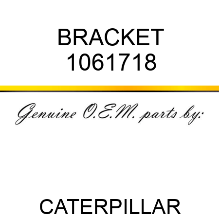 BRACKET 1061718