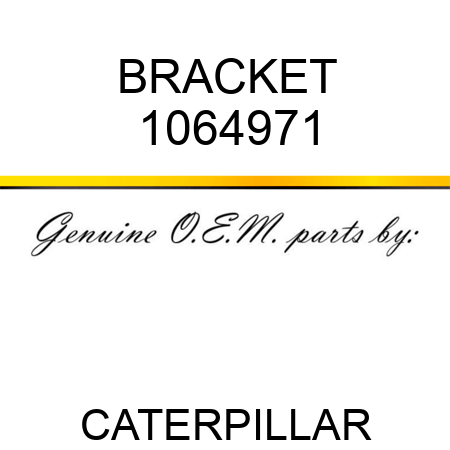 BRACKET 1064971