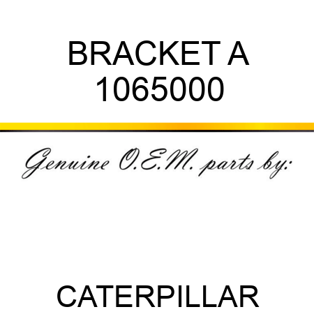 BRACKET A 1065000