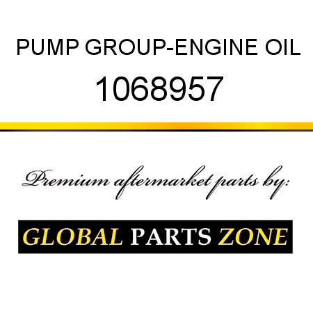 PUMP GROUP-ENGINE OIL 1068957