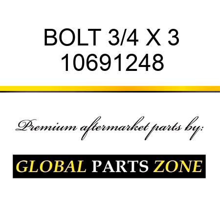 BOLT 3/4 X 3 10691248