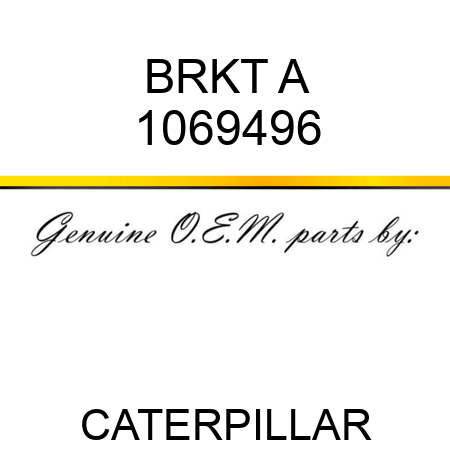 BRKT A 1069496