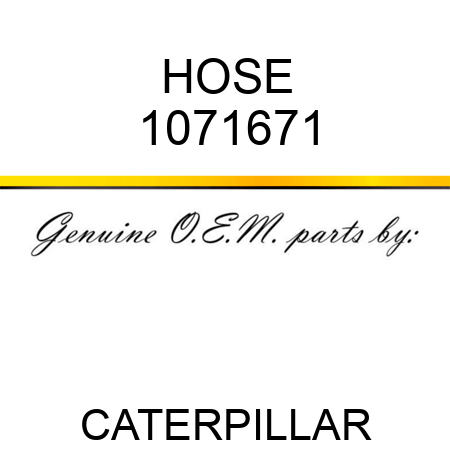 HOSE 1071671
