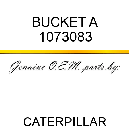 BUCKET A 1073083