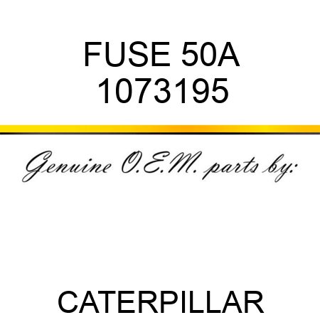 FUSE 50A 1073195