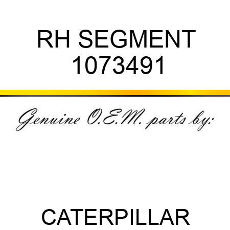 RH SEGMENT 1073491