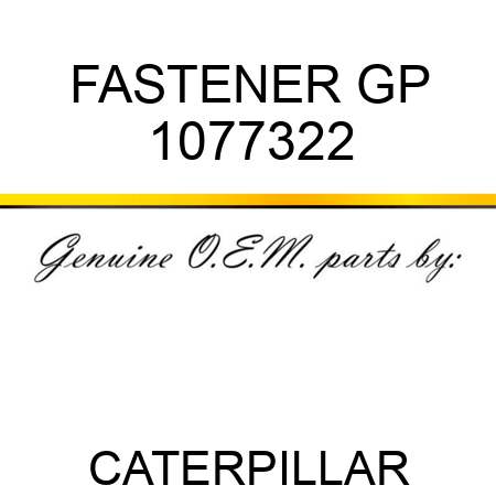 FASTENER GP 1077322