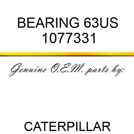 BEARING 63US 1077331