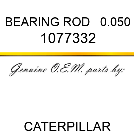 BEARING ROD   0.050 1077332