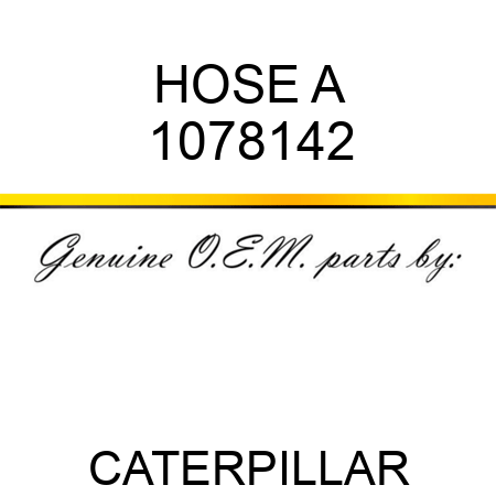HOSE A 1078142