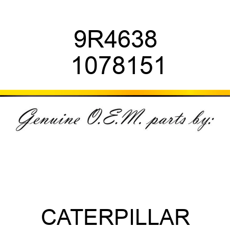 9R4638 1078151