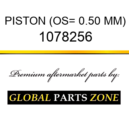 PISTON (OS= 0.50 MM) 1078256