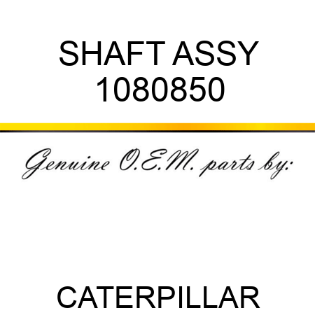 SHAFT ASSY 1080850