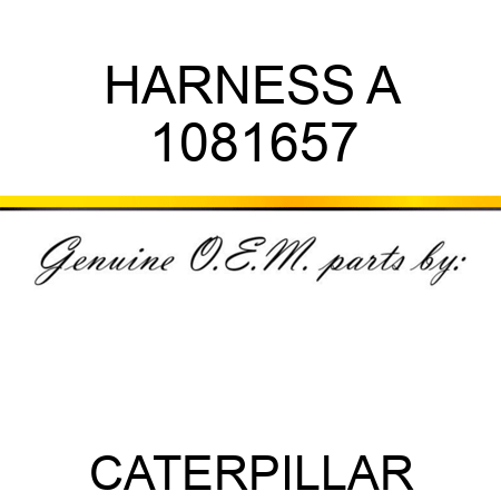 HARNESS A 1081657