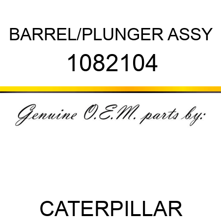 BARREL/PLUNGER ASSY 1082104