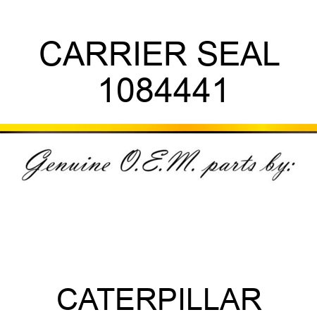 CARRIER SEAL 1084441