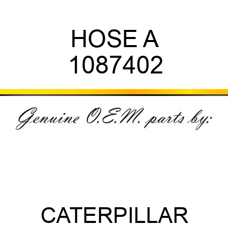 HOSE A 1087402