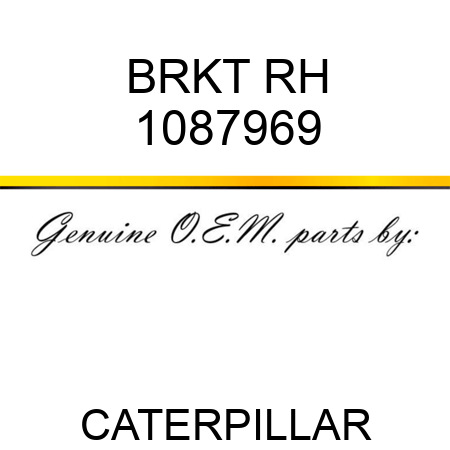 BRKT RH 1087969