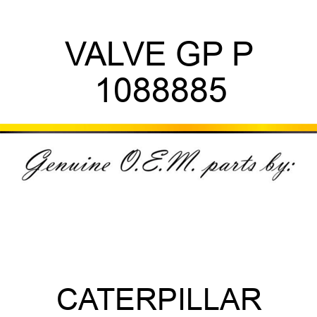 VALVE GP P 1088885