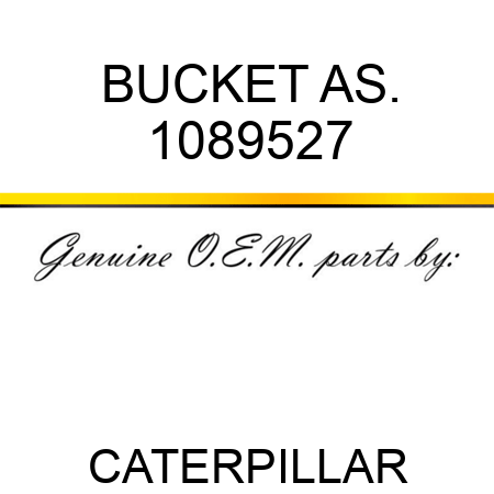 BUCKET AS. 1089527