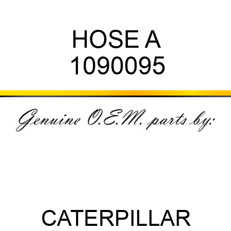 HOSE A 1090095