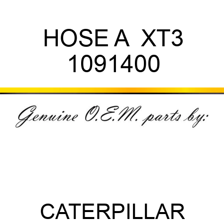 HOSE A  XT3 1091400