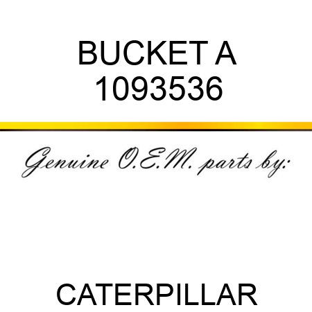 BUCKET A 1093536