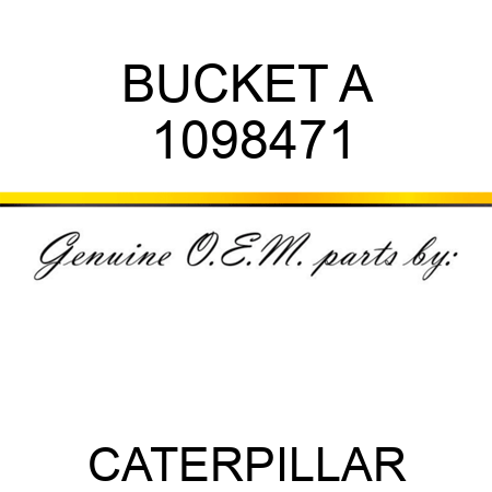 BUCKET A 1098471