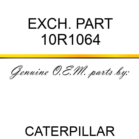 EXCH. PART 10R1064