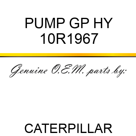 PUMP GP HY 10R1967