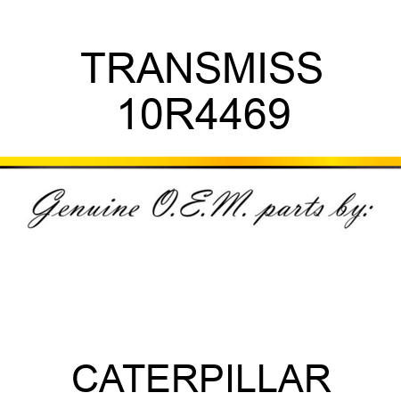 TRANSMISS 10R4469