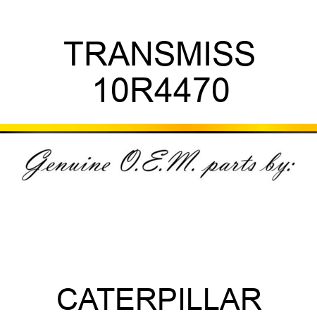 TRANSMISS 10R4470