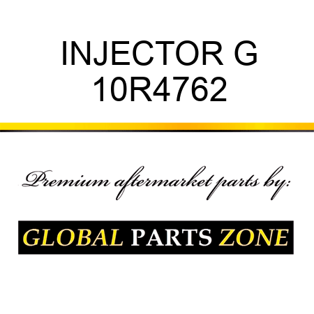 INJECTOR G 10R4762