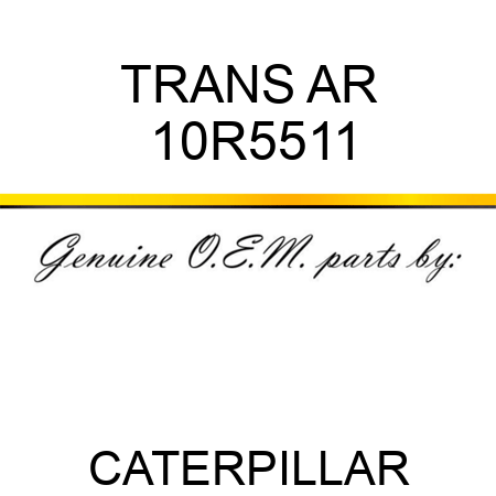 TRANS AR 10R5511
