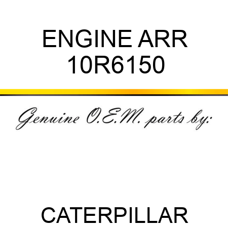 ENGINE ARR 10R6150
