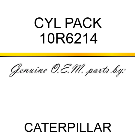 CYL PACK 10R6214