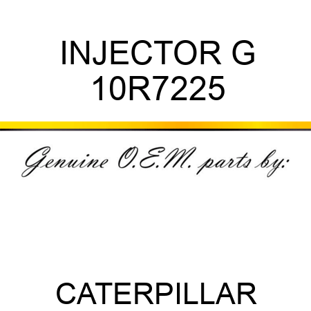 INJECTOR G 10R7225