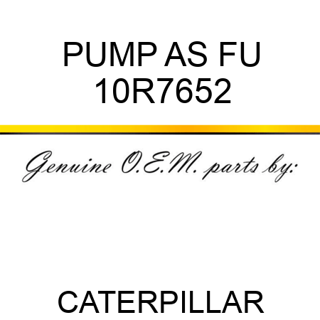 PUMP AS FU 10R7652
