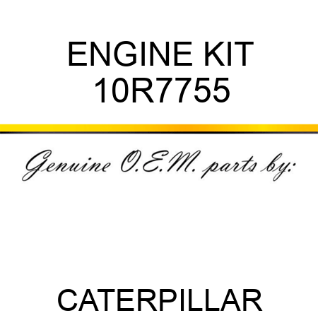ENGINE KIT 10R7755
