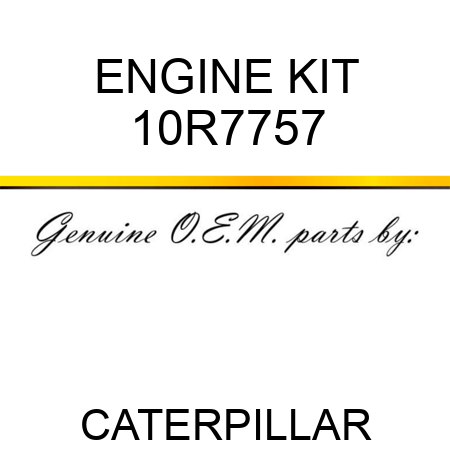 ENGINE KIT 10R7757