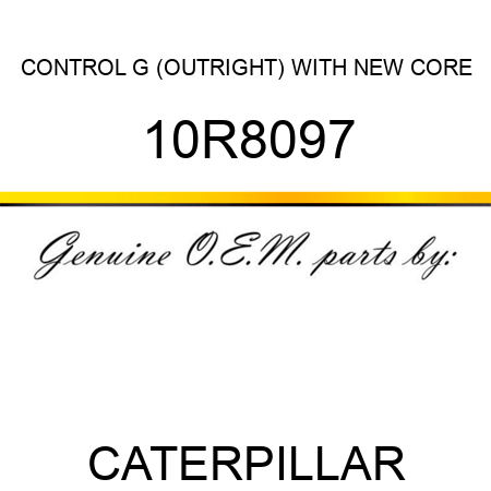 CONTROL G (OUTRIGHT) WITH NEW CORE 10R8097