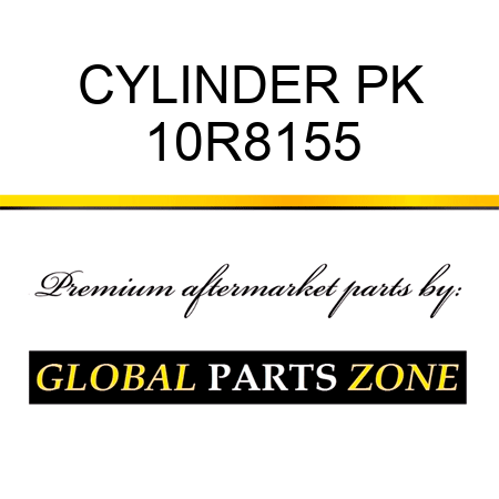 CYLINDER PK 10R8155
