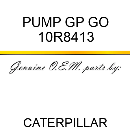 PUMP GP GO 10R8413