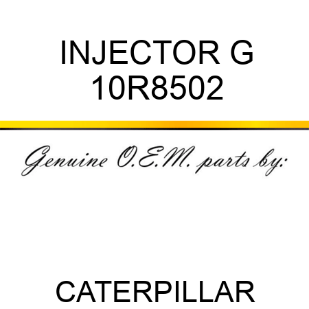 INJECTOR G 10R8502