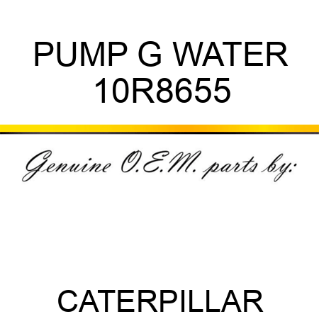PUMP G WATER 10R8655