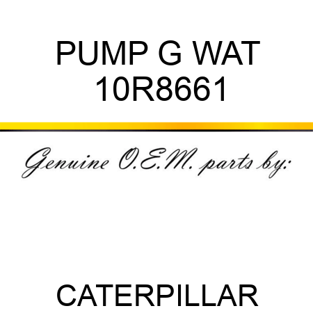 PUMP G WAT 10R8661