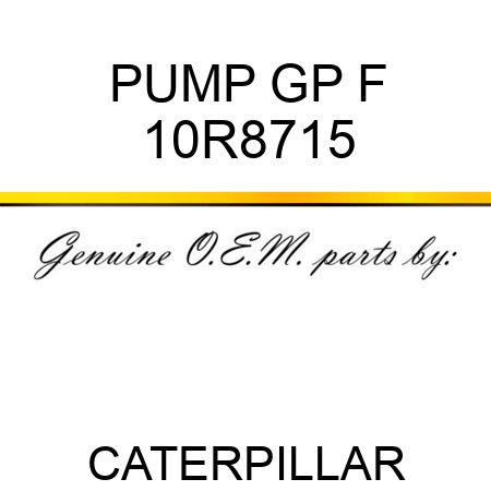 PUMP GP F 10R8715