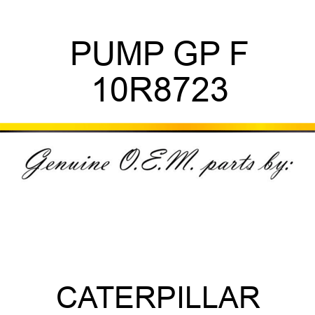 PUMP GP F 10R8723