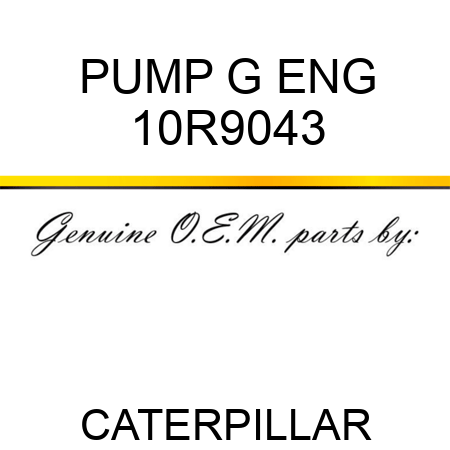PUMP G ENG 10R9043