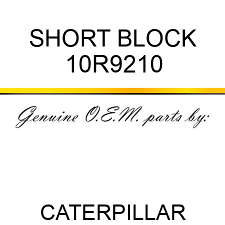 SHORT BLOCK 10R9210